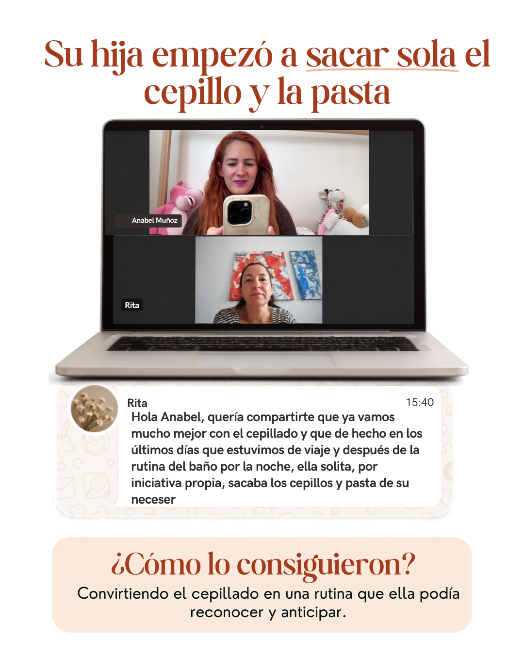 Rita: su hija empezó a sacar sola el cepillo y la pasta